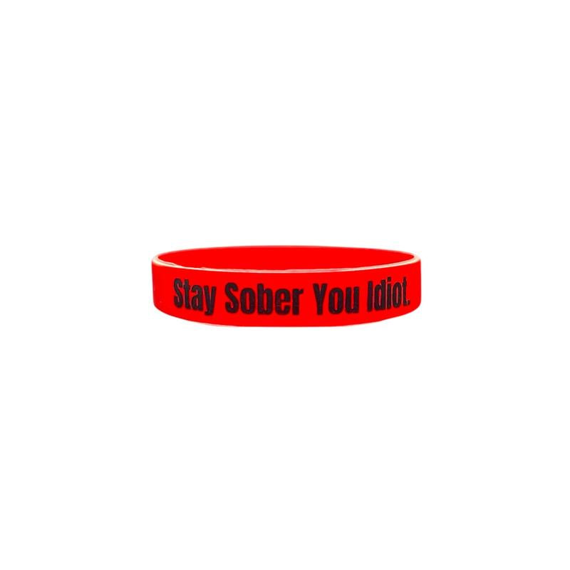 Stay Sober You Idiot. Wristbands Quick Dry Water-Resistant Breathable Comfortable Unisex